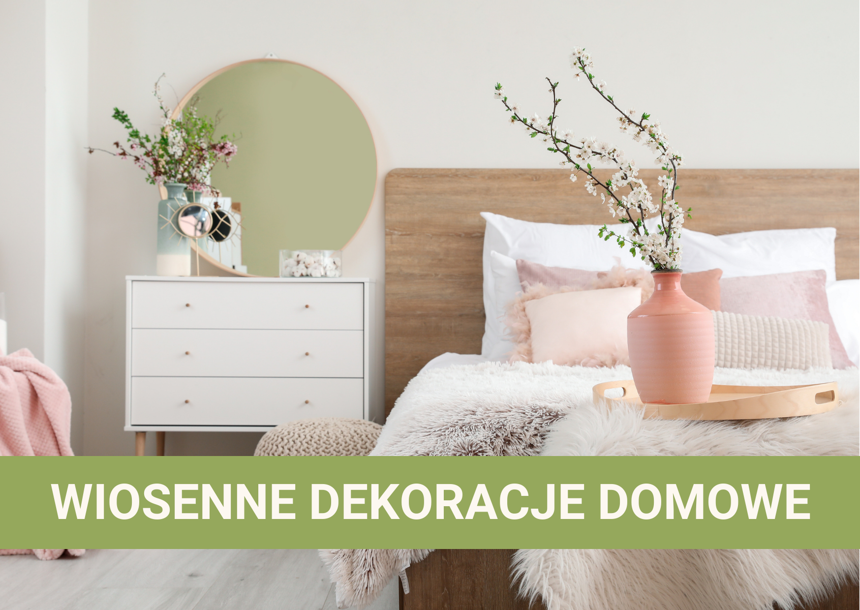 Wprowadź wiosnę do swojego wnętrza - pomysły na dekoracje domowe